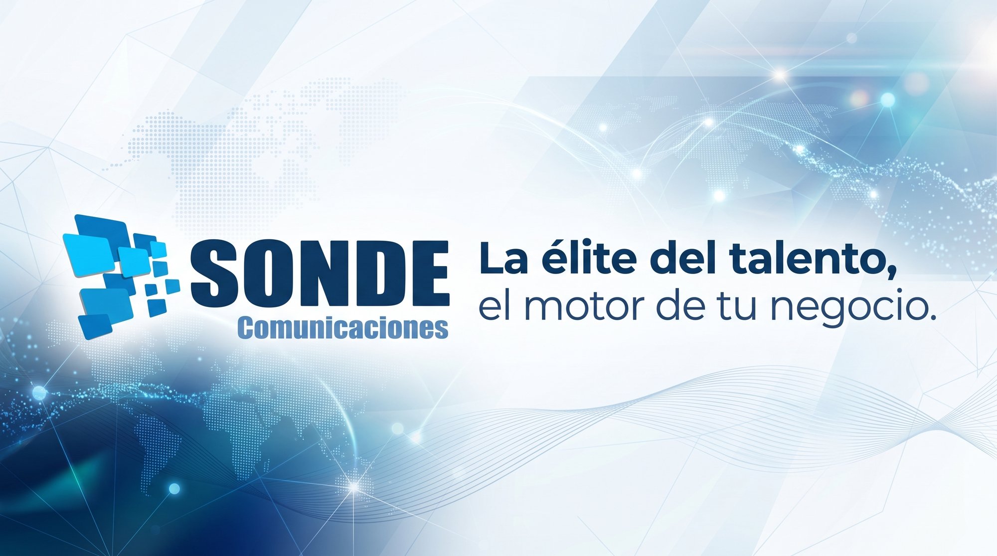 SONDE Comunicaciones — La élite del talento, el motor de tu negocio.